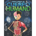Descubre el cuerpo humano: Mira debajo de tu cuerpo libro para niños a partir de 5 años.