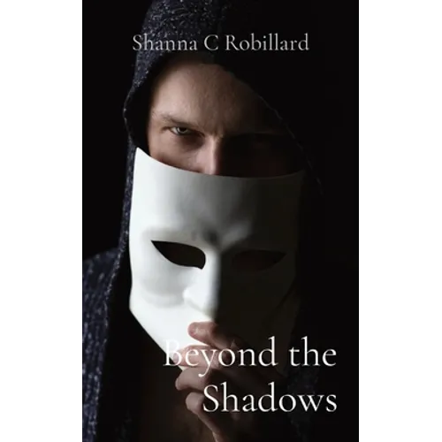 Beyond the Shadows