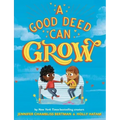 A Good Deed Can Grow