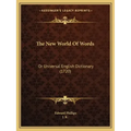 The New World Of Words: Or Universal English Dictionary (1720)