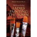 The Divine Circle of Ladies Painting the Town: The 8th Cass Shipton Adventure
