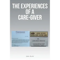 The Experiences of a Care-Giver