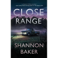 Close Range