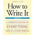 How to Write It: A Complete Guide to Everything You'll Ever Write