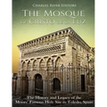 The Mosque of Cristo de la Luz: The History and Legacy of the Moors' Famous Holy Site in Toledo, Spain