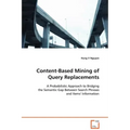 Content-Based Mining of Query Replacements
