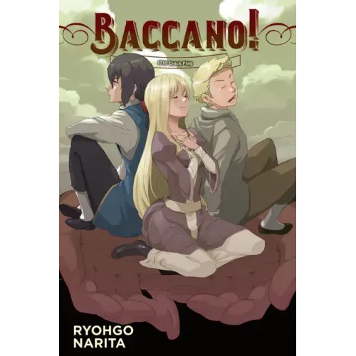 Baccano!, Vol. 15 (Light Novel): 1710 Crack Flag