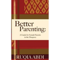 Better Parenting: A Guide for Somali Parents in the Diaspora