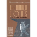 The Amber Gods and Other Stories