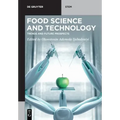 Food Science and Technology: Trends and Future Prospects