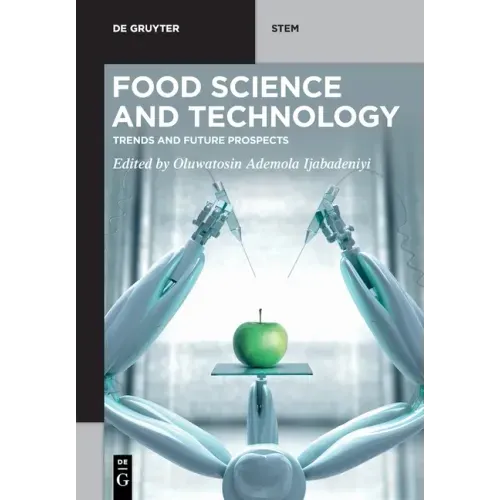 Food Science and Technology: Trends and Future Prospects