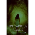 Precarious Roads