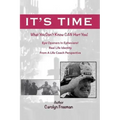 It's Time: What You Don't Know Can Hurt You
