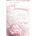 She Carried Pink Geraniums