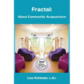 Fractal: About Community Acupuncture