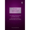 Towards a Refugee Oriented Right of Asylum