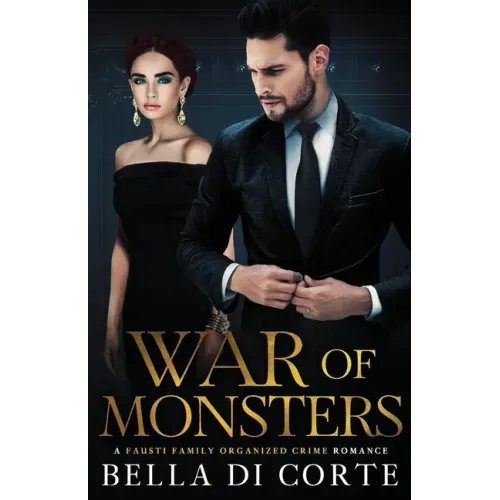 War of Monsters: A Royal Organized Crime Romance