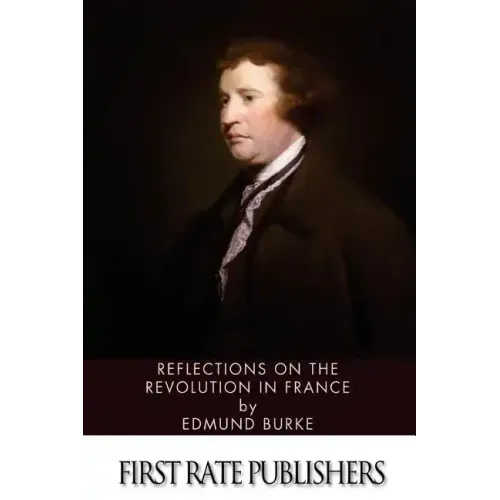 Reflections on the Revolution in France