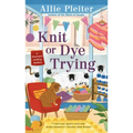 Knit or Dye Trying