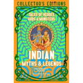 Indian Myths & Legends: Tales of Heroes, Gods & Monsters