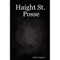 Haight St. Posse