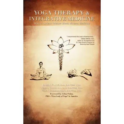 Yoga Therapy & Integrative Medicine: Where Ancient Science Meets Modern Medicine