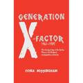 Generation X-Factor