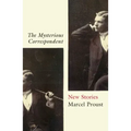 The Mysterious Correspondent: New Stories