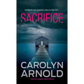 Sacrifice: A gripping heart-stopping crime thriller
