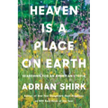 Heaven Is a Place on Earth: Searching for an American Utopia