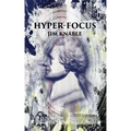 Hyper-Focus