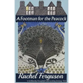 A Footman for the Peacock