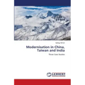 Modernisation in China, Taiwan and India