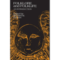 Folklore and Folklife: An Introduction