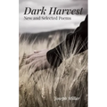 Dark Harvest: New and Selected Poems, 2001-2020