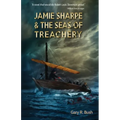 Jamie Sharpe & the Seas of Treachery