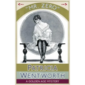 Mr. Zero: A Golden Age Mystery