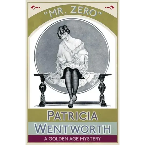 Mr. Zero: A Golden Age Mystery