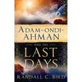 Adam-ondi-Ahman and the Last Days