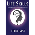 Life Skills - Manual of Critical Thinking and Soft Skills