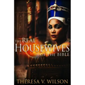 The Real Housewives of the Bible