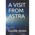 A Visit from Astra