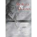 Morals and Dogma for the 21st Century