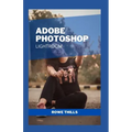 Adobe Photoshop Lightroom