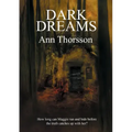 Dark Dreams: A dark and disturbing tale of secrets and lies, with a supernatural twist.