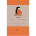 Mirabai: Ecstatic Poems