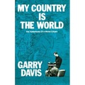 My Country is the World: The Adventures of a World Citizen