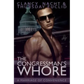 The Congressman's Whore: A Marriage of Convenience