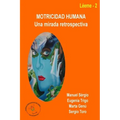 Motricidad humana: una mirada retrospectiva