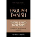 Theme-based dictionary British English-Danish - 7000 words
